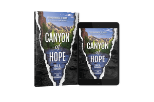 Autographed Paperback - Canyon of Hope: From Darkness to Dawn; Embracing the Light Within